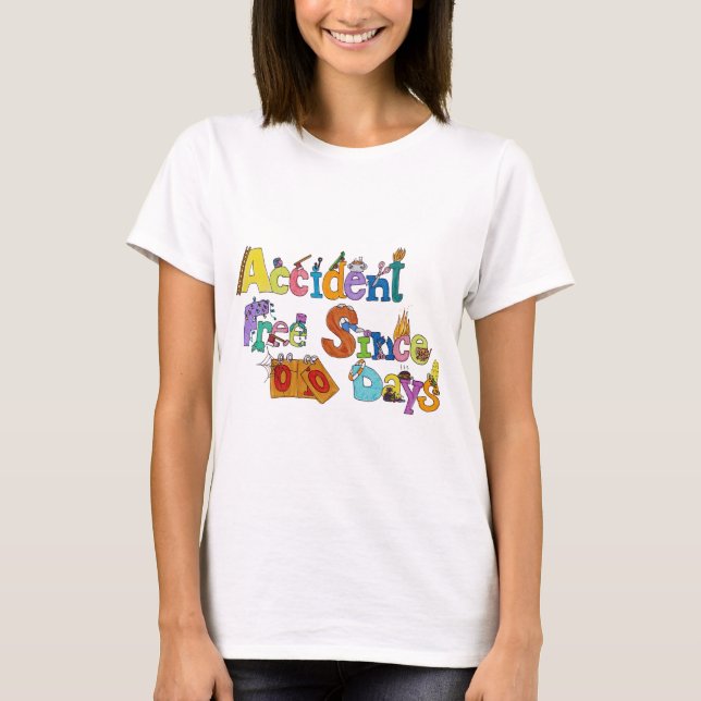 Accident Free T-Shirt (Front)