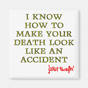Accidental Death Funny Fridge Magnet Refrigerator