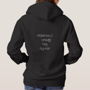Accidentally liked your old post Hoodie