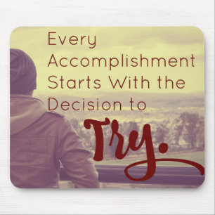 Accomplishment Motivational Achievement Quote Mouse Pad