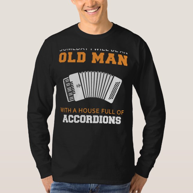 Accordion Dreams: Future Old Mans Hilarious Foreca T-Shirt (Front)