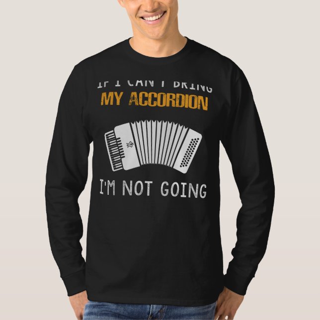 Accordion Enthusiast - Wherever I Go, My Squeezebo T-Shirt (Front)
