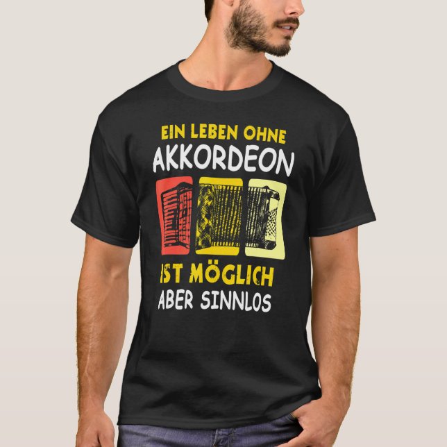 Accordion  Hand Harmonica Folk Music Sensual Sayin T-Shirt (Front)