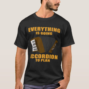 Accordion Men Women Cool Instrument Player Joke 1 T-Shirt