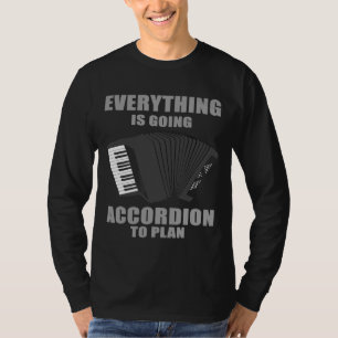 Accordion Men Women Cool Instrument Player Joke 1 T-Shirt