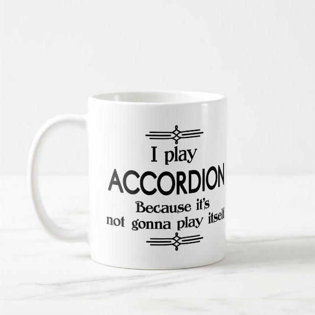 Accordion - Play Itself Funny Deco Music Coffee Mug (Left)