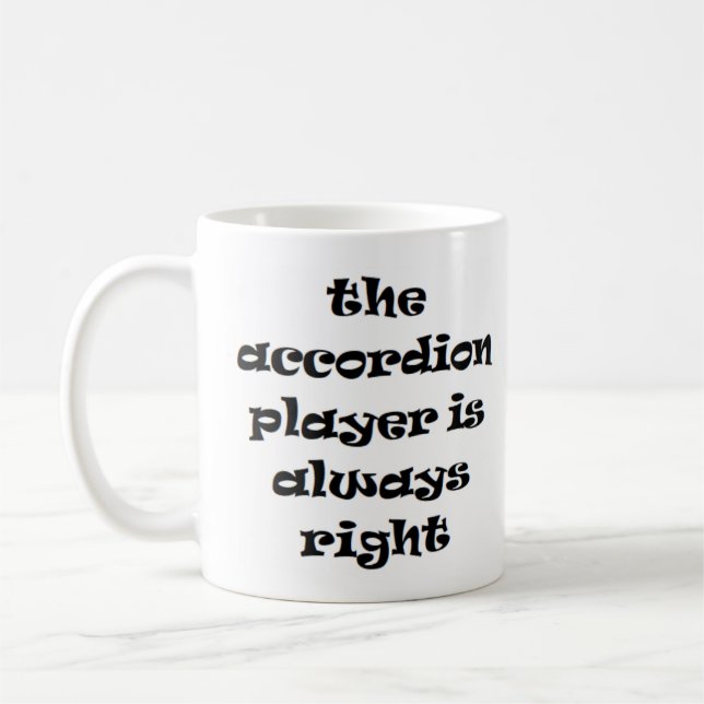 accordion player always right coffee mug (Left)