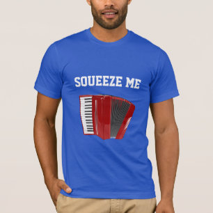 ACCORDION: Squeeze Me T-Shirt