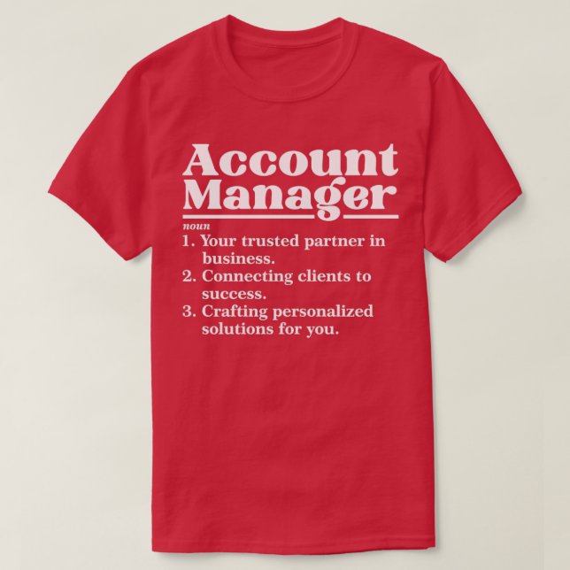 Account Manager2 T-Shirt (Design Front)