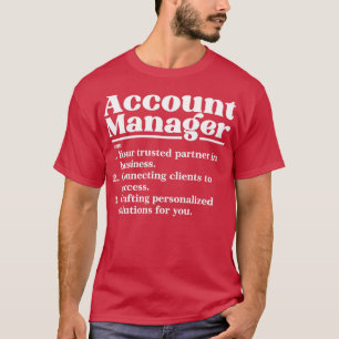 Account Manager2 T-Shirt