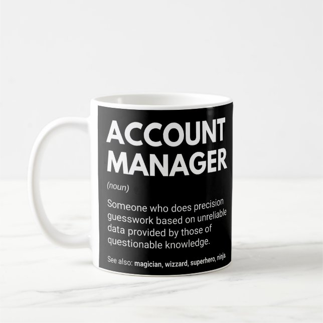 Account Manager Funny Work Definition Coffee Mug (Left)