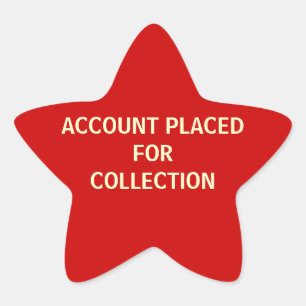 Account Placed for Collection Billing Stickers