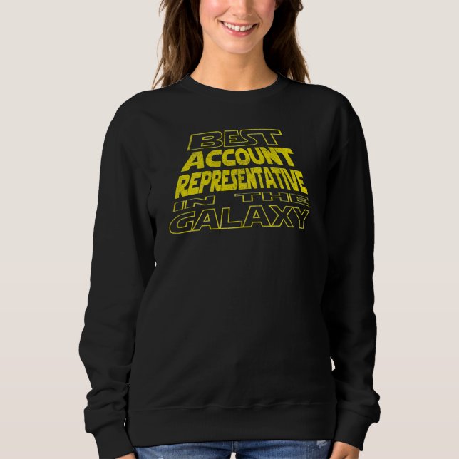 Account Representative  Space Backside Design Sweatshirt (Front)