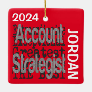 Account Strategist Extraordinaire CUSTOM Ceramic Ornament