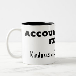 Accountability first, kindness second Two-Tone coffee mug