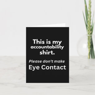 Accountability Funny Quote  Card