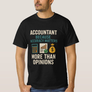 Accountant Accuracy T-Shirt
