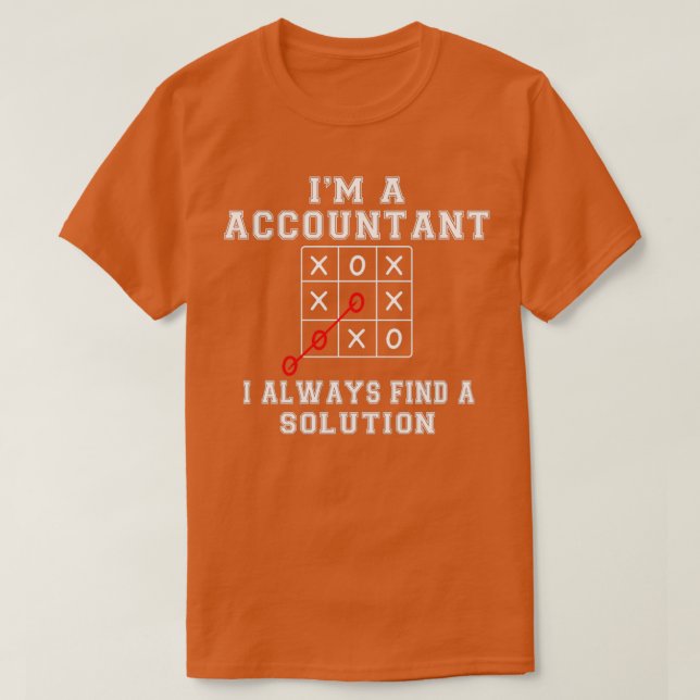 Accountant Always find solution Job TitleAccountan T-Shirt (Design Front)