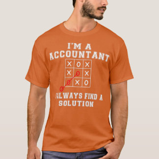 Accountant Always find solution Job TitleAccountan T-Shirt