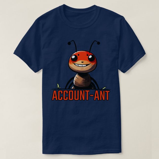 Accountant Ant T-Shirt (Design Front)