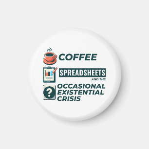 Accountant Bookkeeping Coffee Spreadsheets Funny Magnet