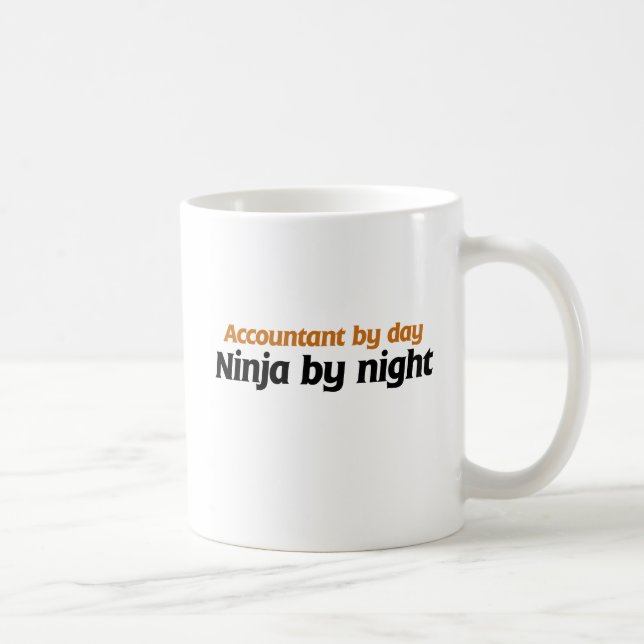 Accountant by day Ninja by Night Coffee Mug (Right)