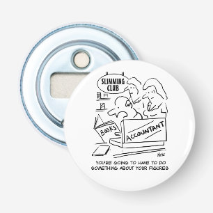 Accountant Checks the Books at a Slimming Club Bottle Opener