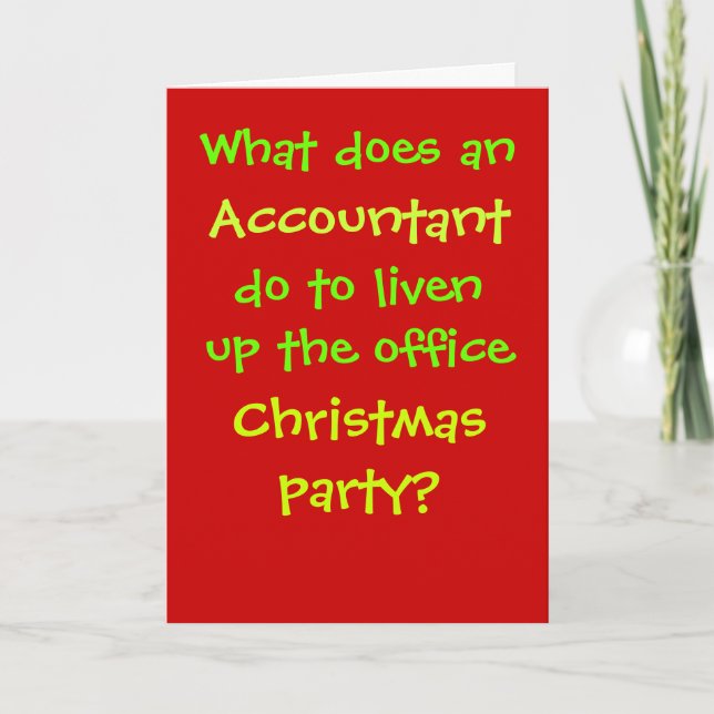 Accountant Christmas Cruel & Funny Christmas Joke Holiday Card (Front)