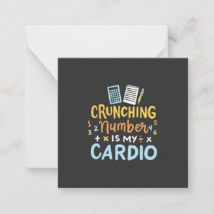 Accountant Crunching Number Is My Cardio Card