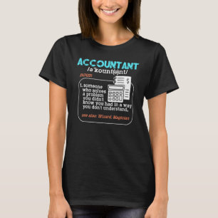Accountant Definition Office Humour Accounting T-Shirt