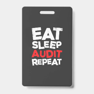 Accountant Eat Sleep Audit ID Badge
