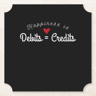 Accountant  Funny Debits Equals Credits CPA Gift Paper Coaster