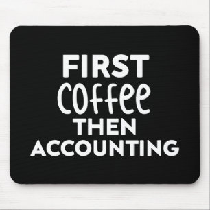 Accountant Funny Mouse Pad