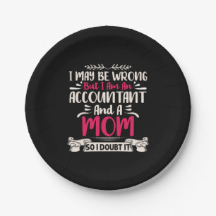 Accountant Gift   Accoutant And A Mom Paper Plate