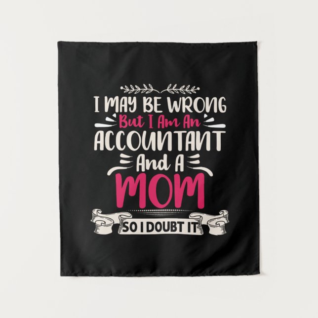Accountant Gift | Accoutant And A Mom Tapestry (Front)