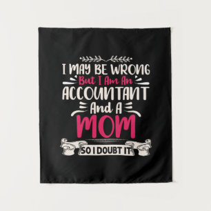 Accountant Gift Accoutant And A Mum Tapestry