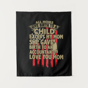 Accountant Gift   Birth To An Accountant Tapestry