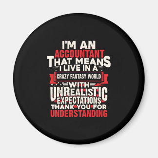 Accountant Gift | I Am An Accountant Magnet