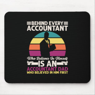 Accountant Gift Is An Accountant Dad Mouse Pad