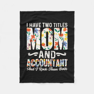 Accountant Gift   Mom And Accountant Fleece Blanket