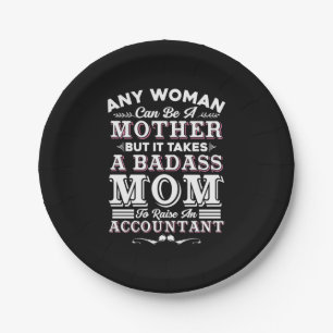 Accountant Gift   Mum To Raise An Accountant Paper Plate