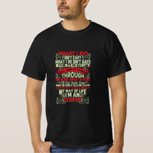 Accountant Gift My Way Of Life Im An Accountant T-Shirt