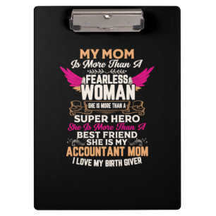 Accountant Gift   She Is My Accountant Mom Clipboard