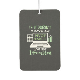Accountant Have A Pivot Table Car Air Freshener