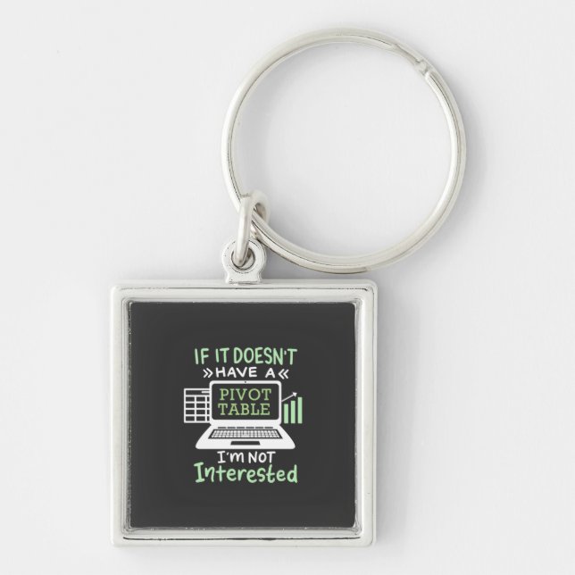 Accountant Have A Pivot Table Key Ring (Front)