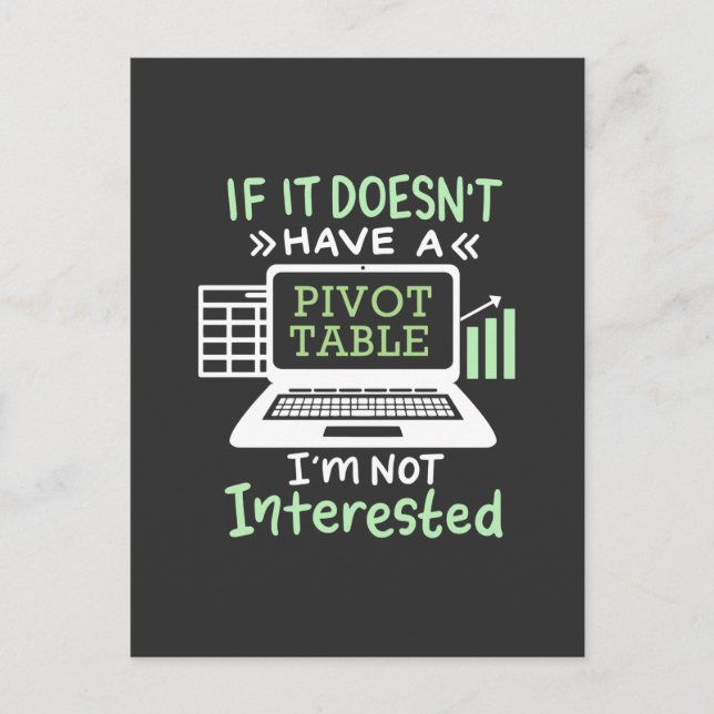 Accountant Have A Pivot Table Postcard (Front)