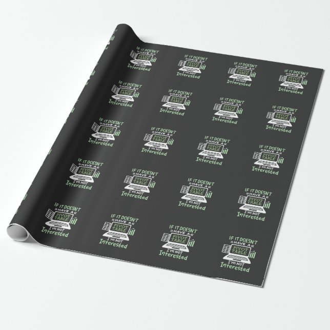 Accountant Have A Pivot Table Wrapping Paper (Unrolled)