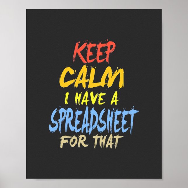 Accountant Have A Spreadsheet For That Poster (Front)
