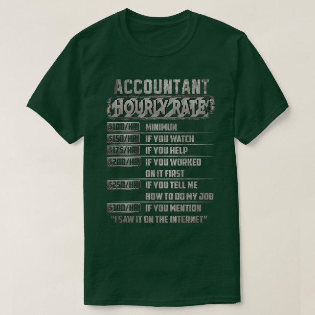 accountant hourly rate 2 T-Shirt (Design Front)