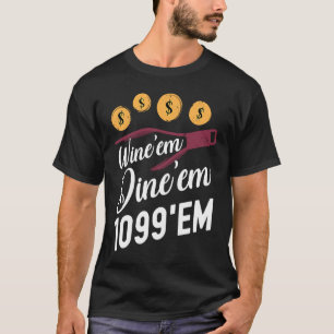 Accountant Humour For Wine  Tax Acccountant Bookke T-Shirt